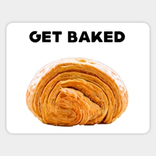 Get Baked Curled Croissant Side Magnet